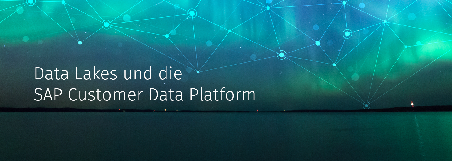 Einleitendes Bild: See und Sternenbilder mit Text "SAP – Customer Data Platform & Data Lake"